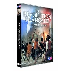 La R�volution fran�aise - 1 - Les ann�es lumi�re