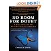 No Room for Doubt