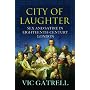 City of Laughter: Sex and Satire in Eighteenth Century London