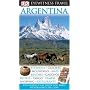 Eyewitness Argentina (DK Eyewitness Travel Guides)