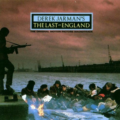 Last of England Simon Fisher-Turner