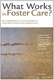 What Works in Foster Care? : Key Components of Success From the Northwest Foster Care Alumni Study