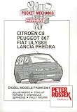 Pocket Mechanic for Citroen C8, Peugeot 807, Fiat Ulysse, Lancia Phedra, 2.0 and 2.2 HDi Diesel Engines, from 2001