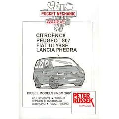 Pocket Mechanic for Citroen C8, Peugeot 807, Fiat Ulysse, Lancia Phedra, 2.0 and 2.2 HDi Diesel Engines, from 2001
