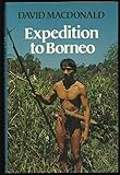 Expedition to Borneo
