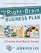 Image of The Right-Brain Business Plan: A Creative, Visual Map for Success