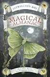 Llewellyn's 2013 Magical Almanac: Practical Magic for Everyday Living (Annuals - Magical Almanac)