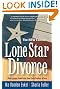 Lone Star Divorce: The NEW Edition