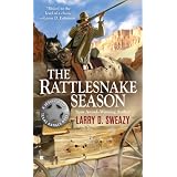The Rattlesnake Season (A Josiah Wolfe, Texas Ranger Novel)