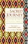 The Sacred Journey: Prayers & Songs of Native America (Spiritual Classics)