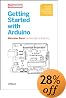 Getting Started with Arduino (Make: Projects)