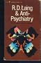 R. D. Laing & anti-psychiatry (Perennial library, P 229)