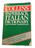 The Collins paperback Italian dictionary : Italian-English, English-Italian