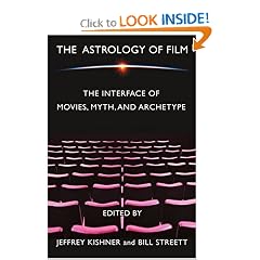 The Astrology of Film: The Interface of Movies, Myth, and Archetype