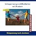 Entspannung und Meditation mit Kindern - Stressbew�ltigung durch Progressive Muskelentspannung f�r Kinder und Jugendliche von 6 - 16 Jahren