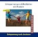 Entspannung und Meditation mit Kindern - Stressbewältigung durch Progressive Muskelentspannung für Kinder und Jugendliche von 6 - 16 Jahren