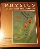 Physics for scientists and engineers