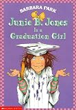 Junie B. Jones is a Graduation Girl