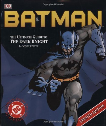 Batman: The Ultimate Guide to the Dark Knight by Beatty, Scott(February 28, 2005) Hardcover