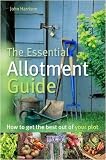 Essential Allotment Guide: How to Get the Best Out of Your Plot