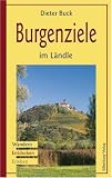 Produkt-Bild: Burgenziele im L&auml;ndle: Wandern, Entdecken, Erleben