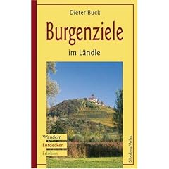Burgenziele im L�ndle: Wandern, Entdecken, Erleben