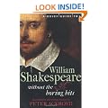 A Brief Guide to William Shakespeare: without the boring bits