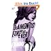 Diamonds are Forever