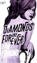 Diamonds are Forever
