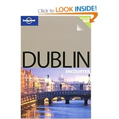 Dublin (Lonely Planet Encounter Guides)