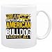 New  ... My American Bulldog Knows It All !!!  Mug Dog