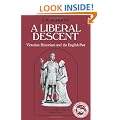A Liberal Descent: Victorian historians and the English past (Cambridge Paperback Library)