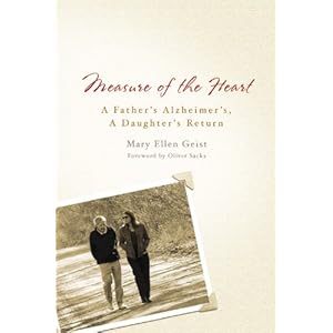 Measure of the Heart: A Father's Alzheimer's, A Daughter's Return