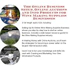 The Online Business Setup, Online Auctions, Info Products for Wine Making Supplies... by Wine Making