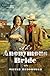 The Anonymous Bride (Texas Boardinghouse Brides)