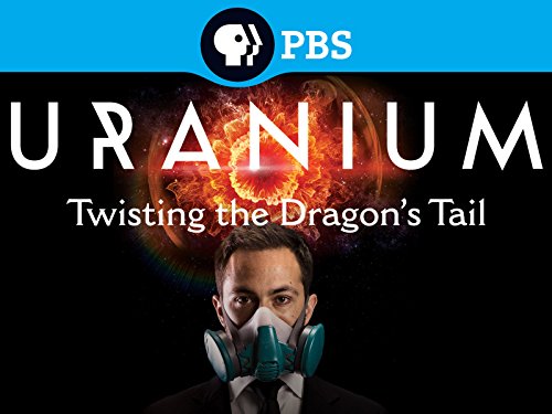 Uranium: Twisting the Dragon's Tail Season 1