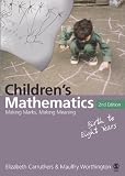 Childrens Mathematics: Making Marks, Making Meaning