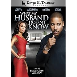 David E. Talbert's What My Husband Doesn't Know