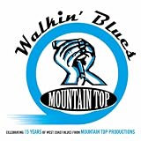Various Artists Walkin' Blues - 15 Years from Mountain Top Productions