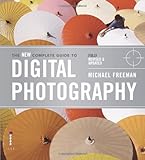 The new complete guide to digital photography