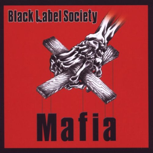 Black Label Society Mafia cd cover