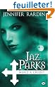 Jaz Parks, T3 : Jaz Parks mord � cr�dit