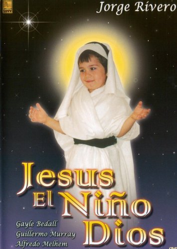 Jesus el Nino Dios by Christian Videos