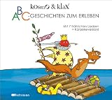 Kosmo & Klax - ABC-Geschichten zum Erleben (H�rbuch)