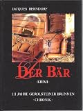 Der B&auml;r - 111 Jahre Gerolsteiner Brunnen - Jacques Berndorf