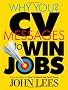 Why You?: Cv Messages to Win Jobs