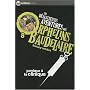 Les d�sastreuses Aventures des Orphelins Baudelaire, Tome 8 : Panique � la clinique