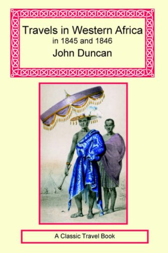 City Travel Guides Discounted  Books : Travels in Western Africa in 1845 and 1846