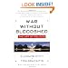War Without Bloodshed
