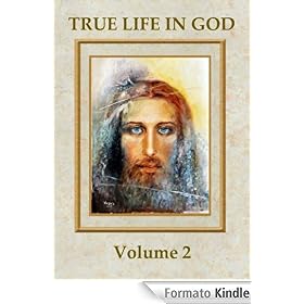 True Life in God (Volume 2)